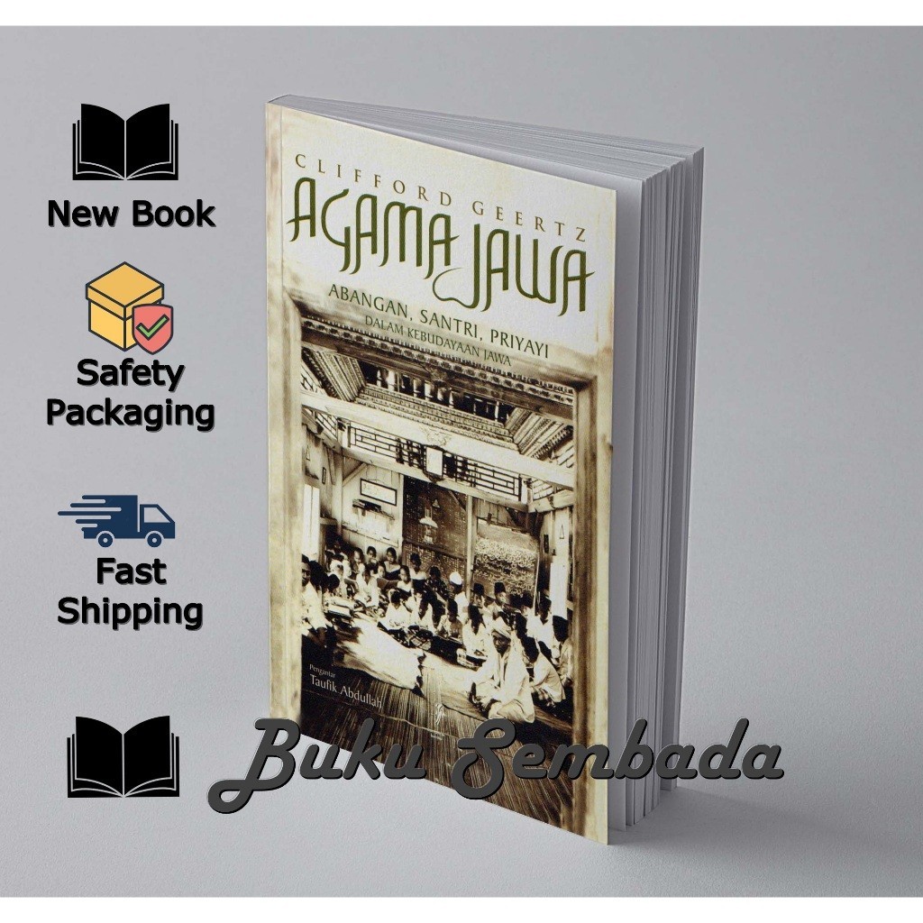 การปลดปล่อยของ JAVANESE: เพื่อนของพระราชนิยมใน JAVANESE CULTURE - CLIFTONFORD GEERTZ