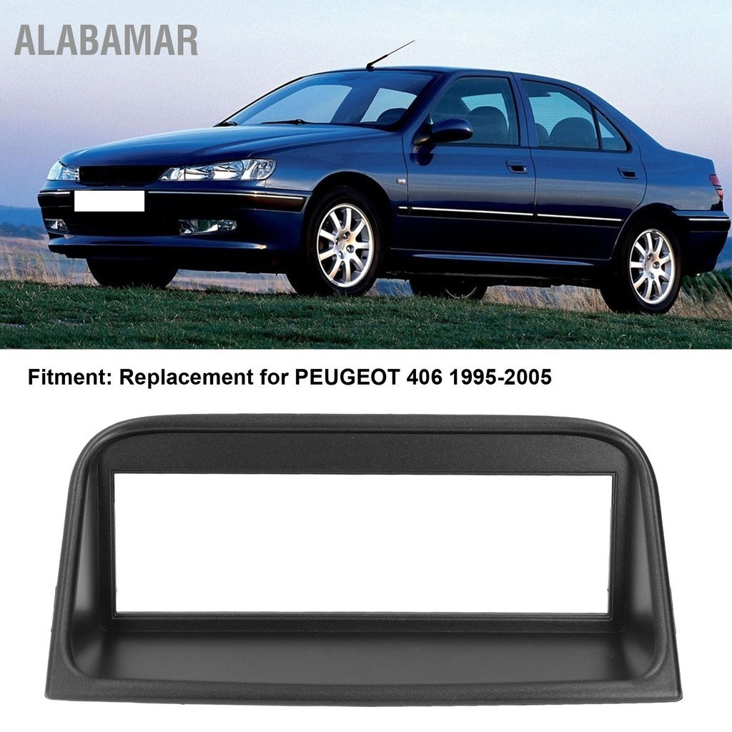 ALABAMAR รถวิทยุกรอบ Fascia แผงวิทยุ Face PLATE สำหรับ PEUGEOT 406 1995-2005