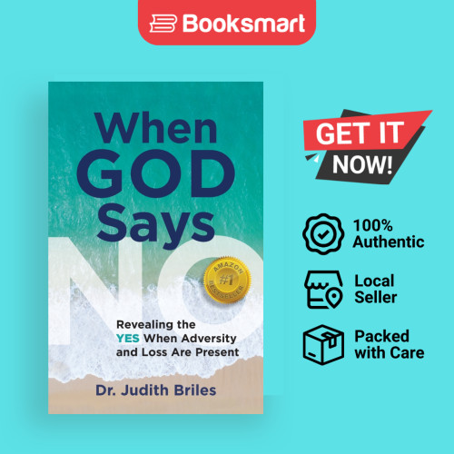 เมื่อพระเจ้าพูดไม่มี - เปิดเผย YES เมื่อ Adversity And Lost Are Present - ปกอ่อน - อังกฤษ - 97818853