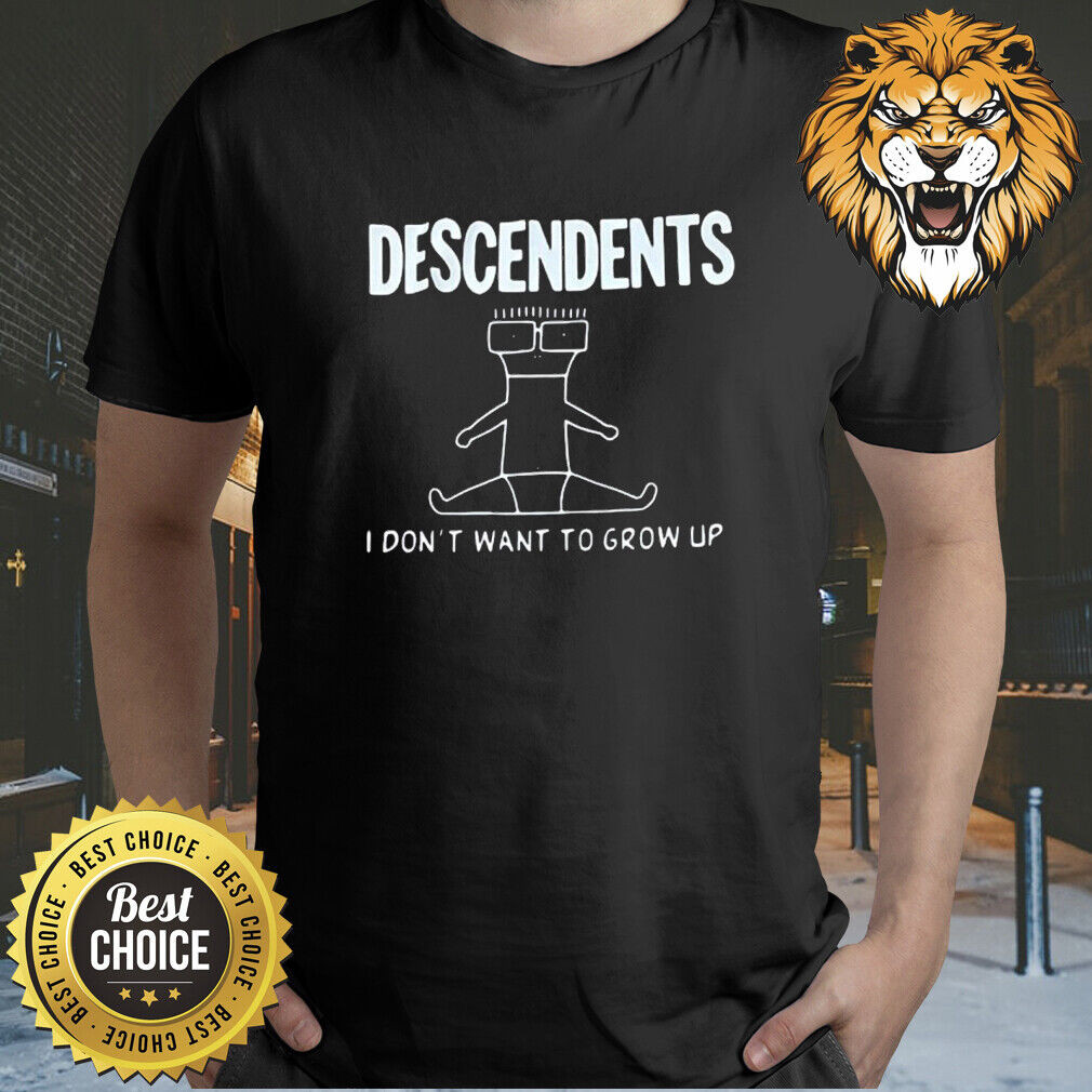 Descendents I Dont Want To Grow Up Shirt OK444