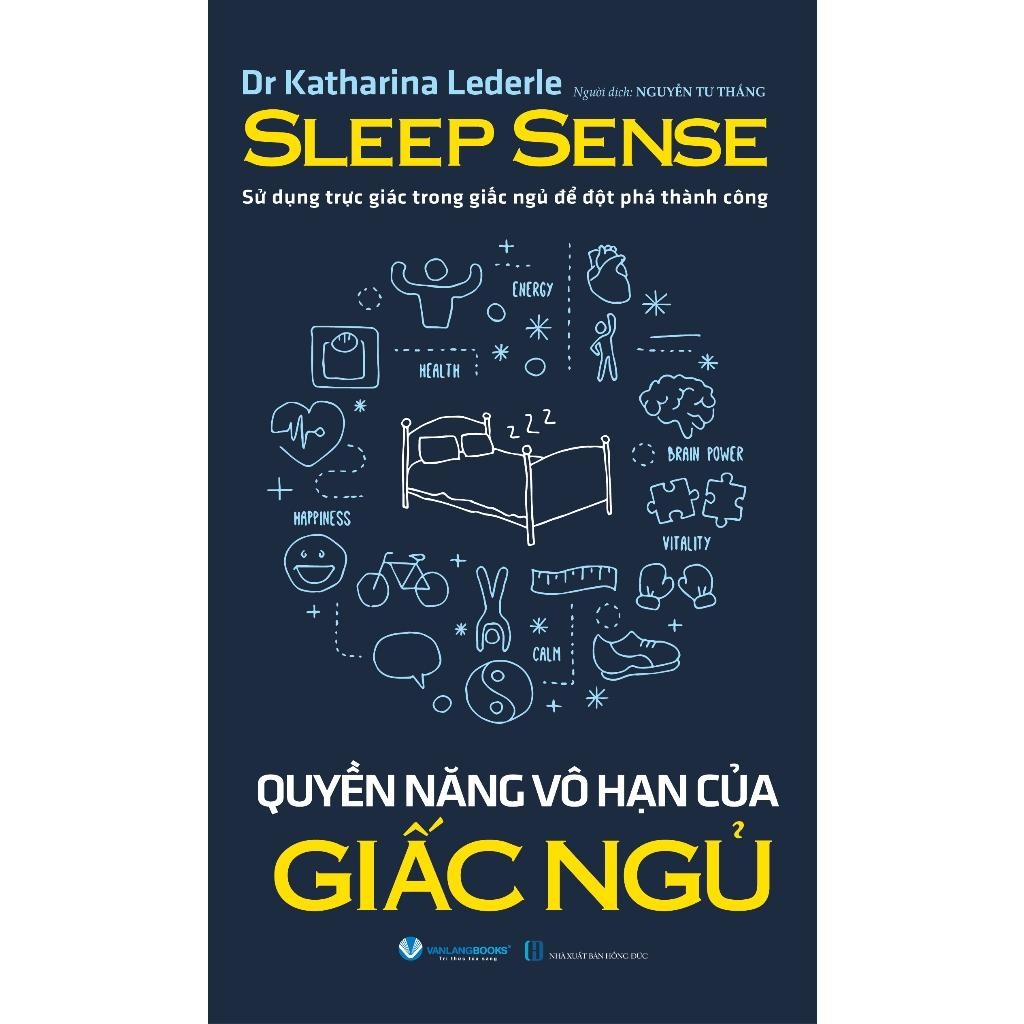 หนังสือ - The Infinite Power of Sleep - Dr Katharina Lederle - VanLangBooks