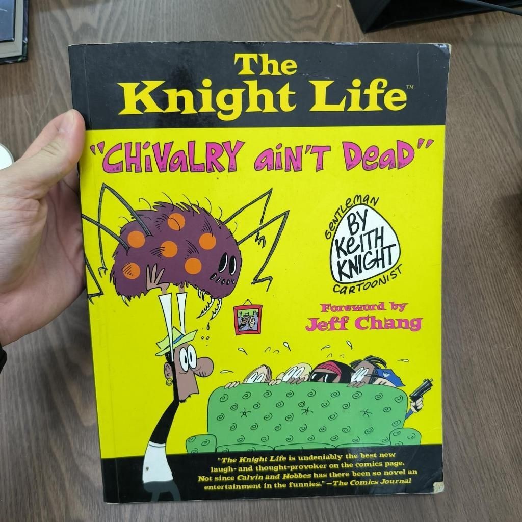 The Knight Life: "Chivalry Aint Dead" อัศวินคีธ