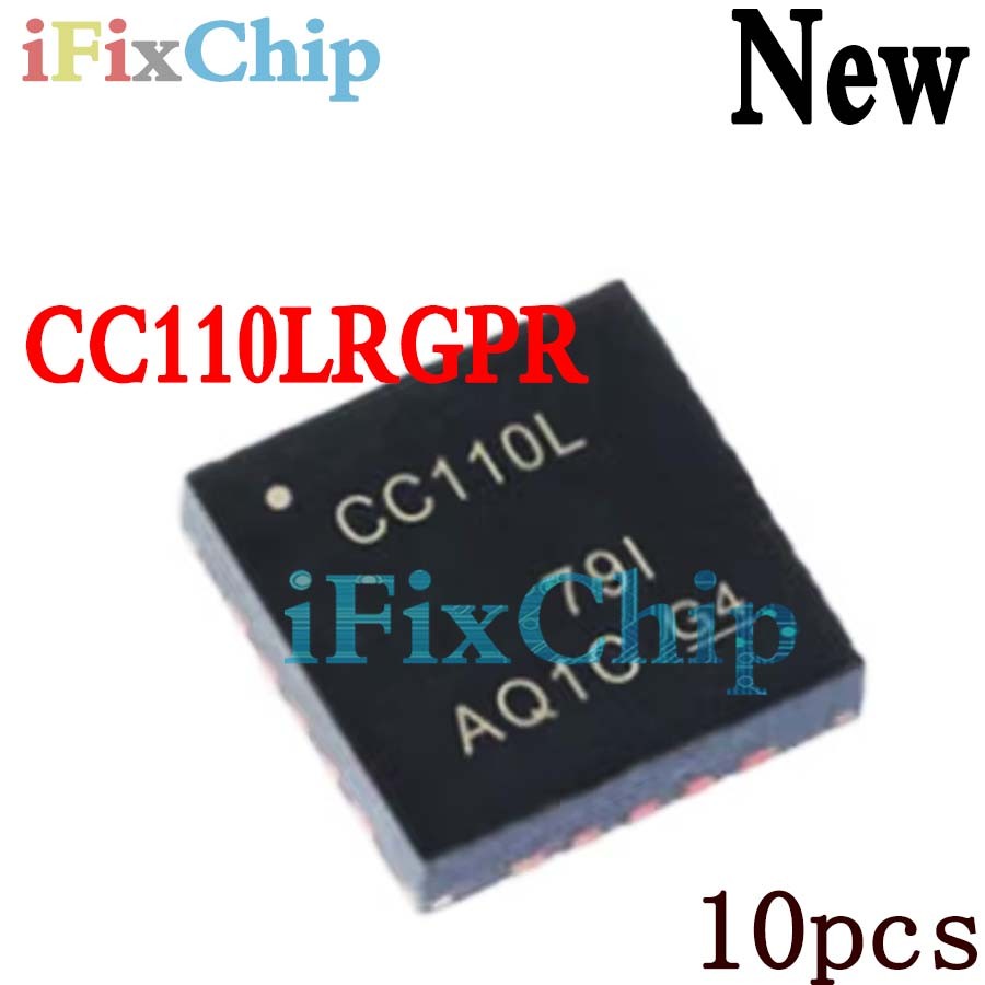10 ชิ้นใหม่เอี่ยม CC110LRGPR CC110LR CC110L QFN-20