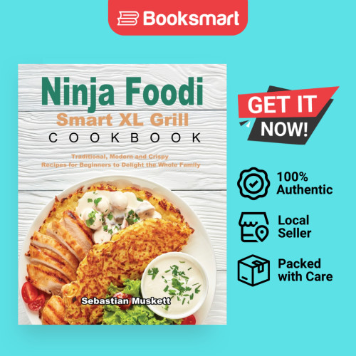 Ninja Foodi Smart XL Grill Cookbook - ปกอ่อน - อังกฤษ - 9781922547422