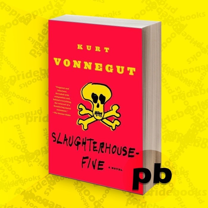 Slaughterhouse-Five Kurt Vonnegut