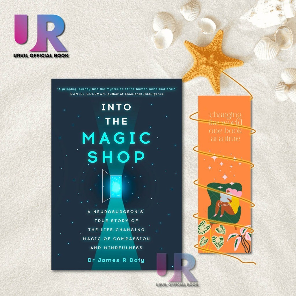 Into the Magic Shop : A Neurosurgeons Quest ค้นพบความลึกลับของสมองและความลับของหัวใจ By James Doty M
