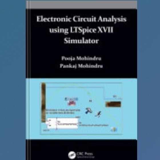 การวิเคราะห์วงจรอิเล็กทรอนิกส์โดยใช้เครื่องจําลอง LTSpice XVII: คู่มือที่ใช้งานได้จริงสําหรับผู้เริ่