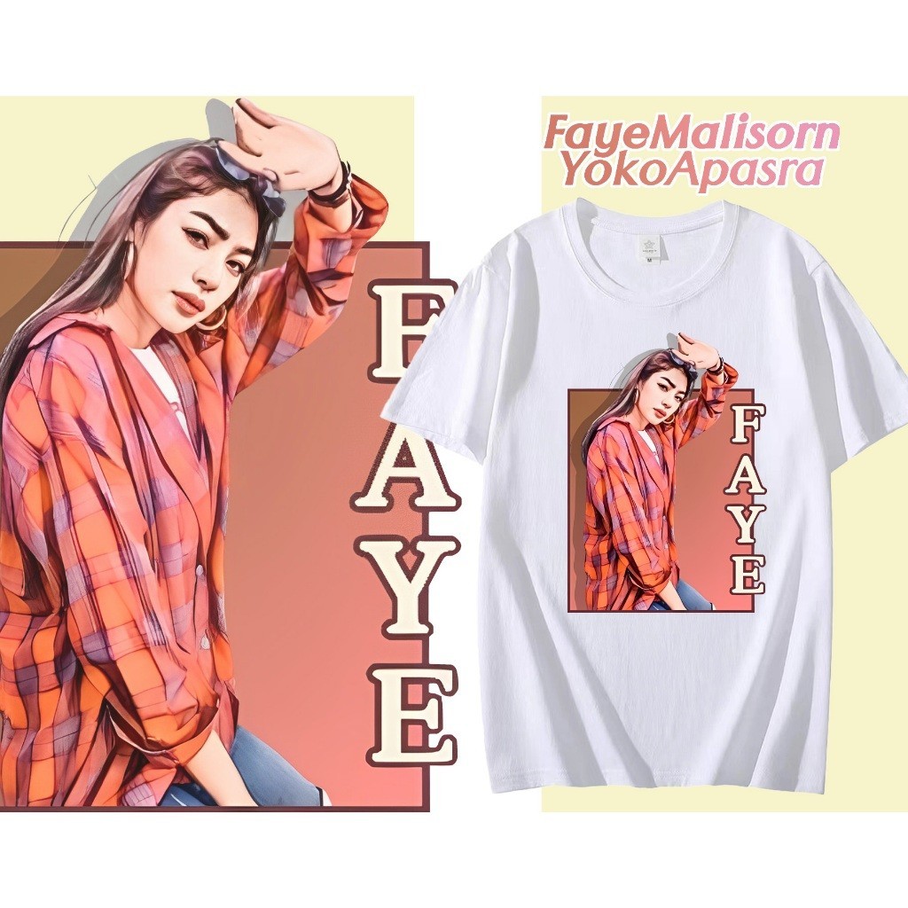 🌟 【HOT】Faye Malisorn Tshirt Collection THAILAND TEE GRAPHIC CLOTHING