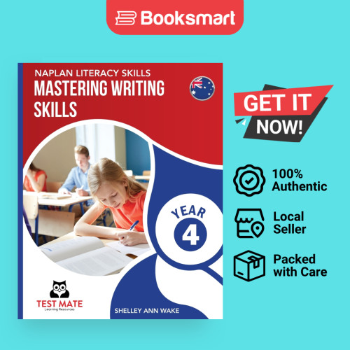 NAPLAN LITERACY SKILLS Mastering Writing Skills ปี 4 - ปกอ่อน - อังกฤษ - 9781925783094