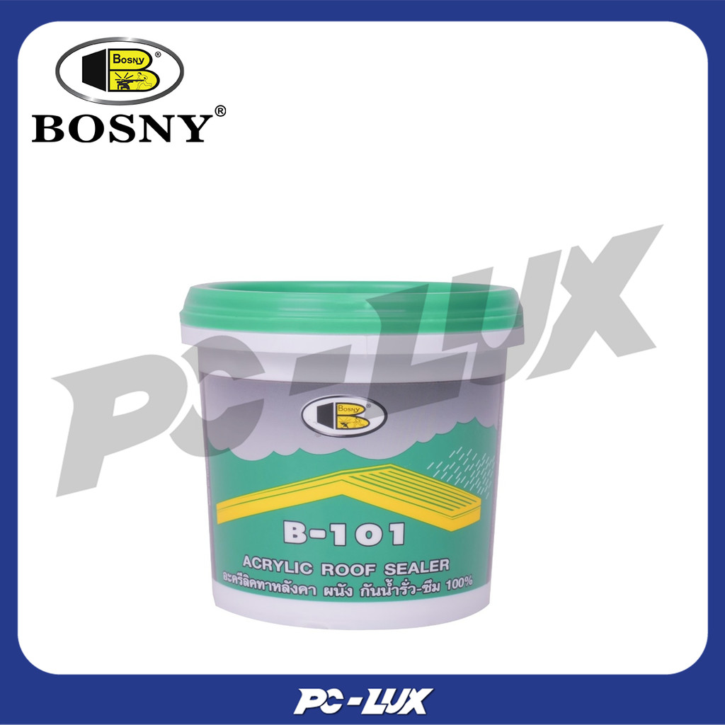 BOSNY อะคริลิกกันซึมหลังคาและผนัง  รุ่น B101