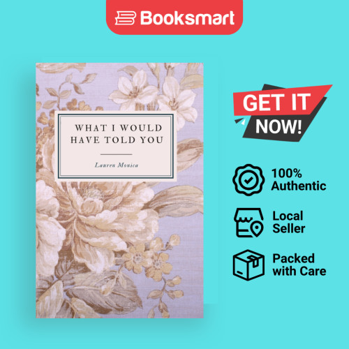 What I Would Have Told You - A Poetry Collection โดย Lauren Monica ปกอ่อน Vien 9798988786702
