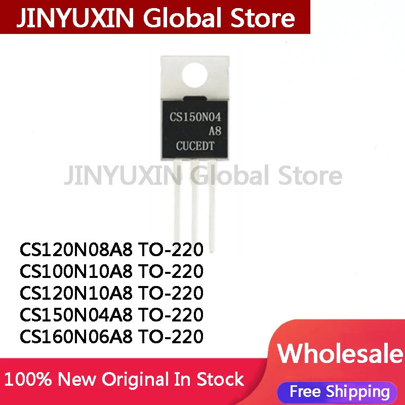 1-5PCS CS120N08A8 CS120N08 CS100N10A8 CS100N10 CS120N10A8 CS120N10 CS150N04A8 CS150N04 CS160N06A8 CS