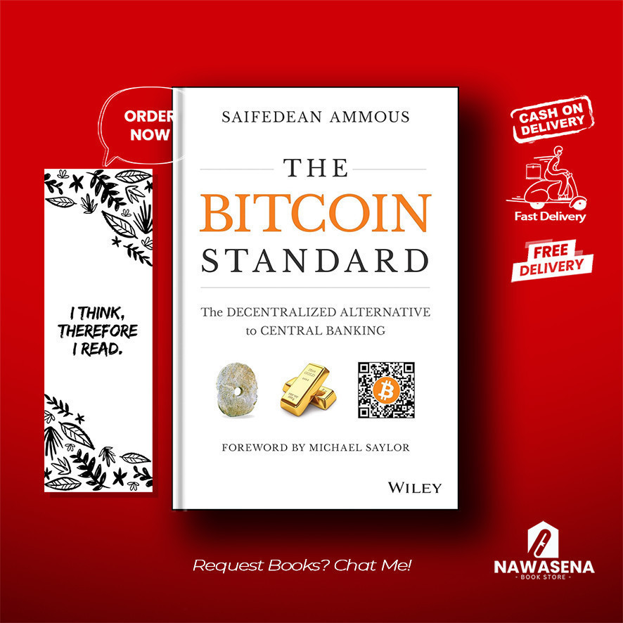 The Bitcoin Standard โดย Saifedean Ammus (ภาษาอังกฤษ)