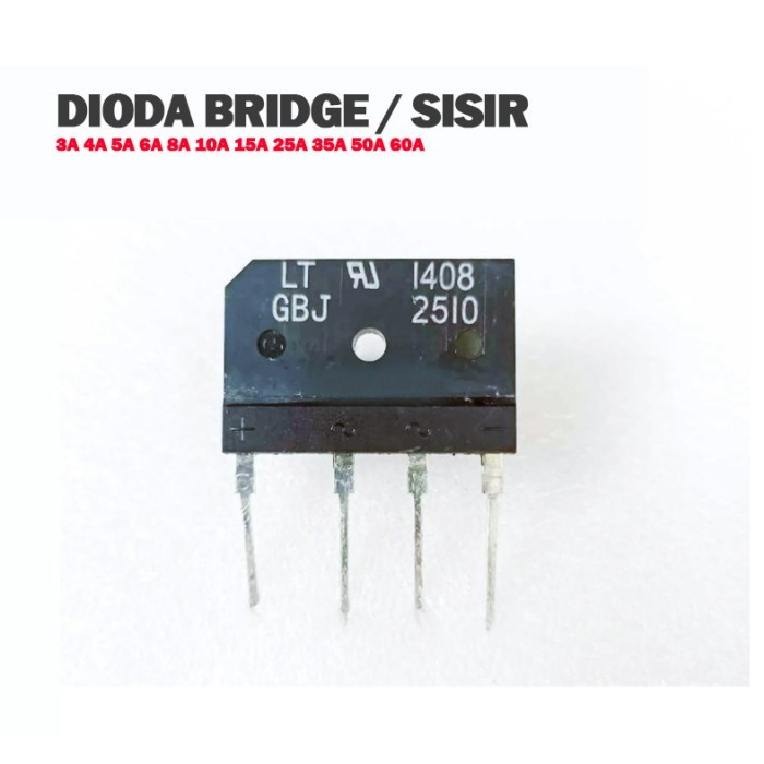 (EP) BRIDGE DIODE COMB DIODE 2A 3A 4A 5A 6A 8A 10A 15A 25A 35A 50A 60A
