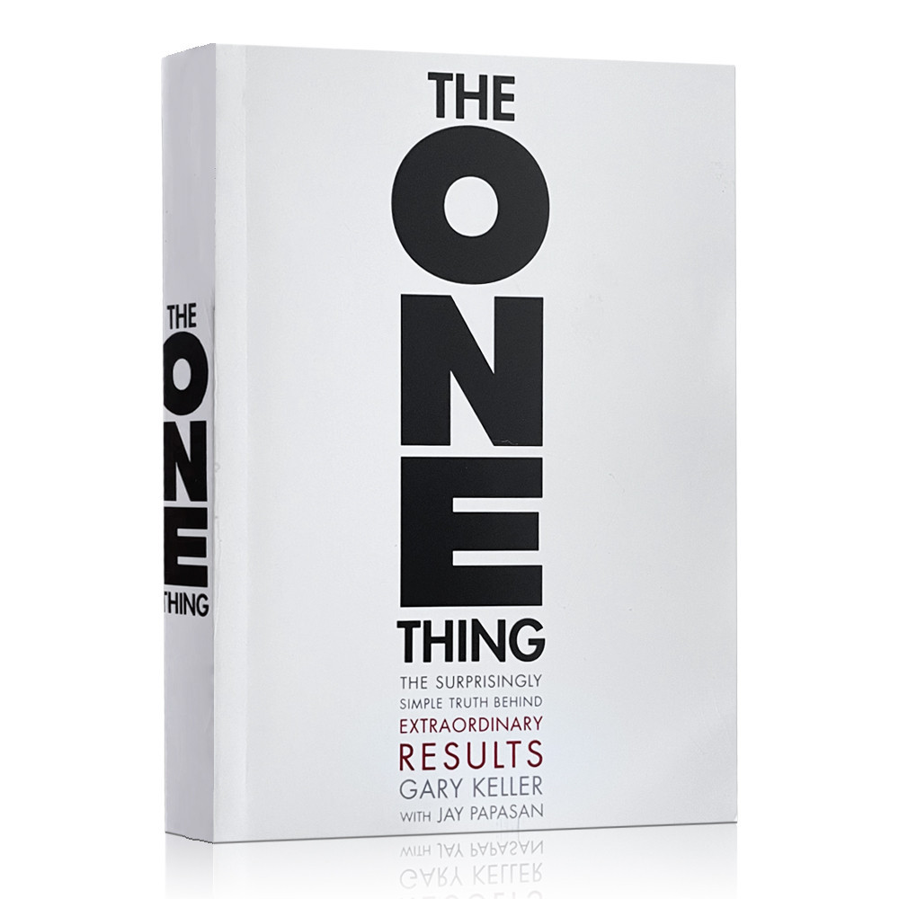 The One Thing : The Surprisingly Simple Truth Behind Extraordinary Results By Gary Keller English Books Paperback