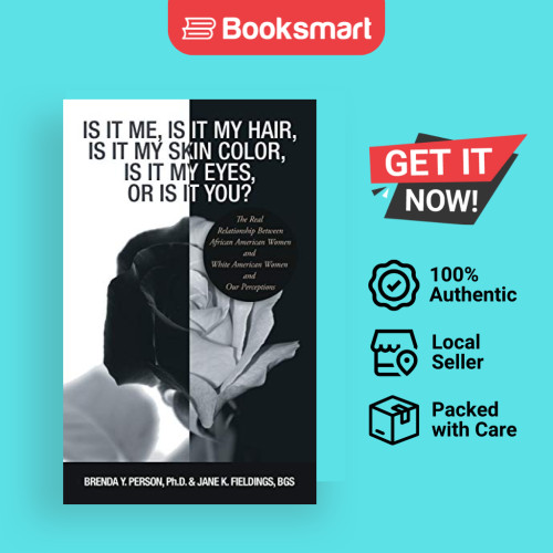 Is It Me Is It My Hair Is It My Skin Color Is It My Eyes หรือ Is It You - ปกอ่อน - อังกฤษ - 97815462