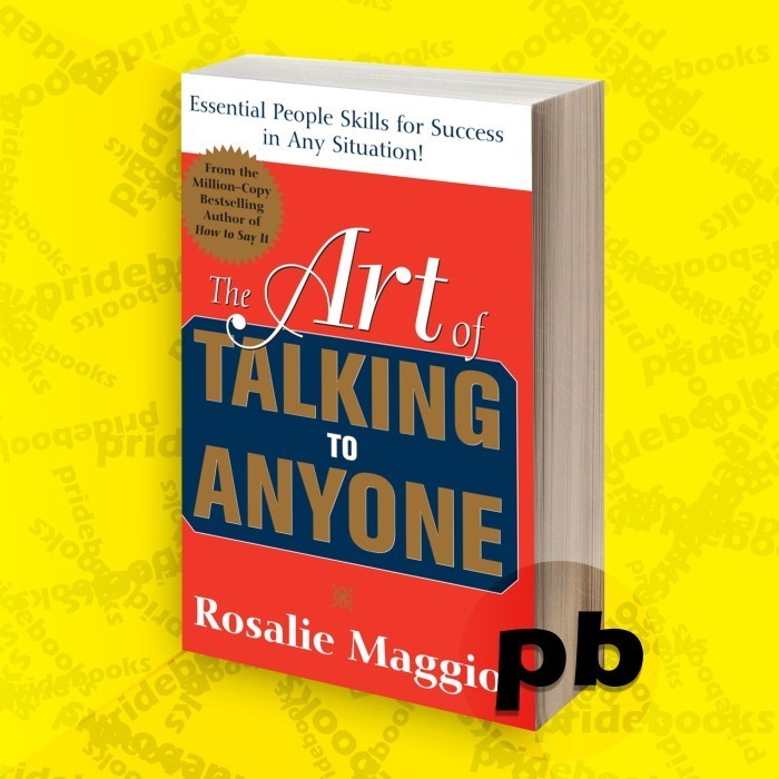 The art of talking to people: A necessary people skill for success in...