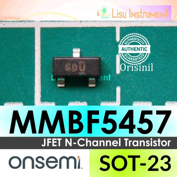 MMBF5457 JFET ทรานซิสเตอร์ N-Channel วัตถุประสงค์ทั่วไป 2N 5457 SOT-23 onsemi ORIGINAL