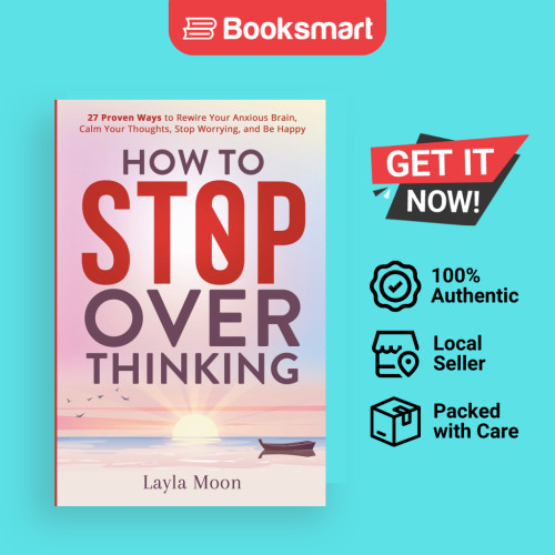 How To Stop Overthinking - ปกอ่อน - อังกฤษ - 9781959081104