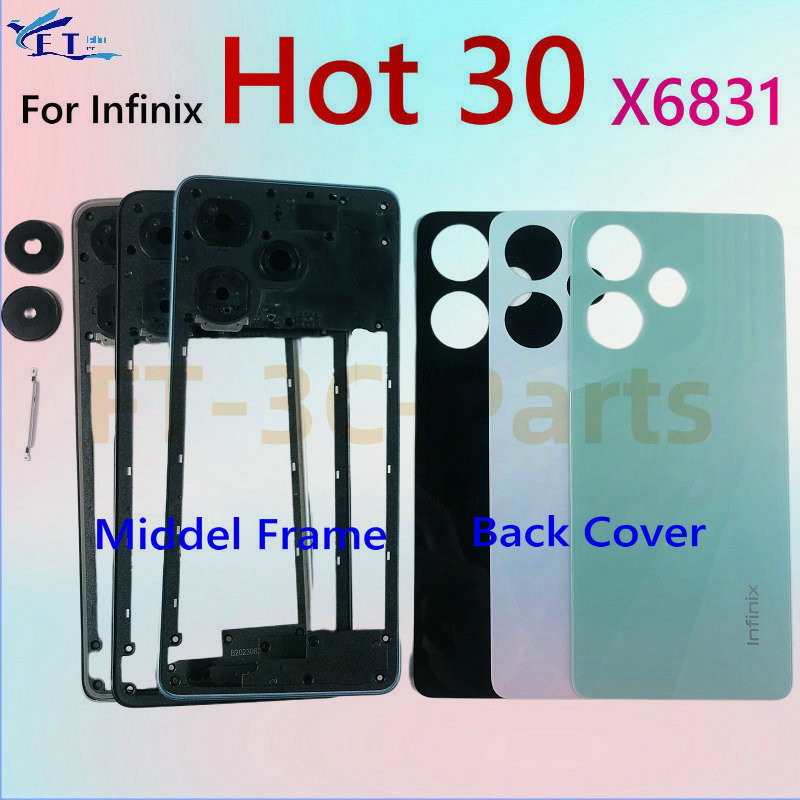 สําหรับ Infinix Hot 30 4G X6831 ฝาหลังกรอบกลางแบตเตอรี่ฝาครอบประตูด้านหลังกรณีปกหลังเปลี่ยนชิ้นส่วน