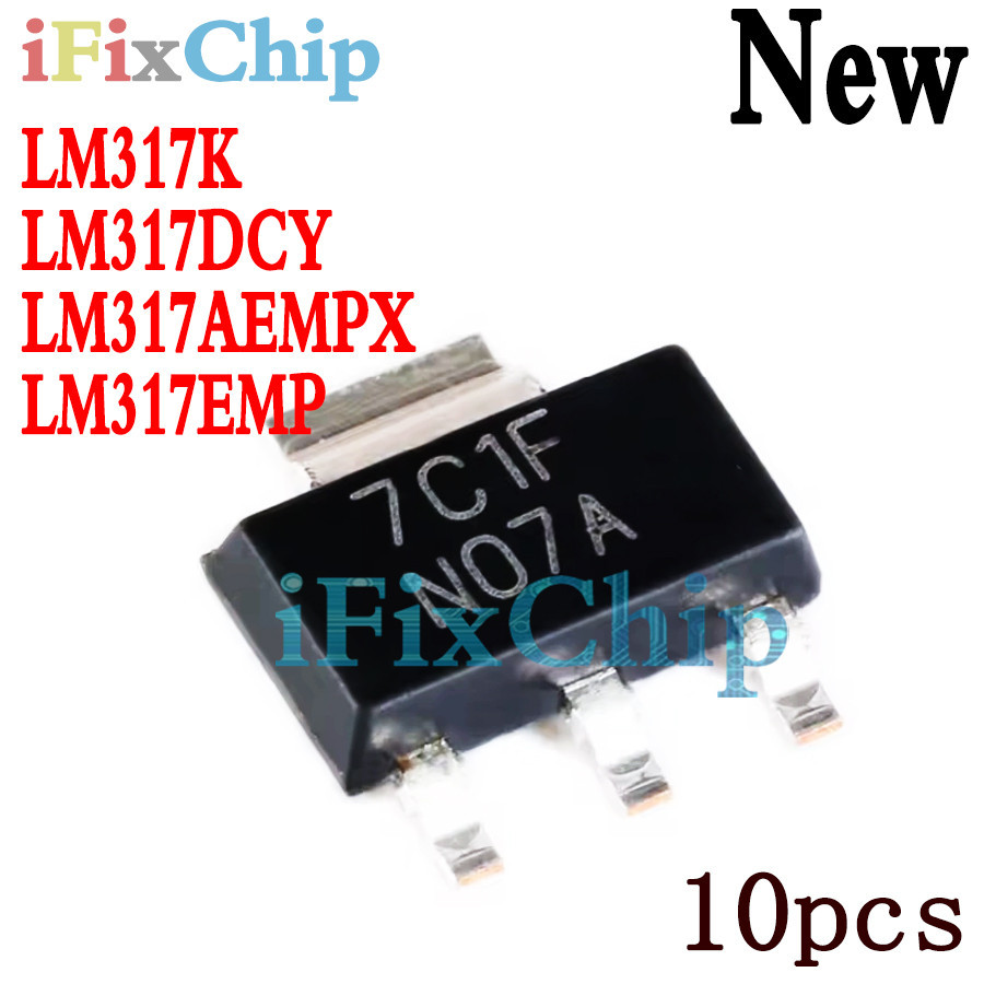 10 ชิ้นใหม่เอี่ยม LM317EMP SOT-223 N01A LM317 LM317EM LM317K LM317DCY LM317AEMPX N07A