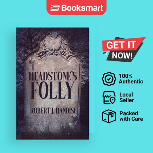 Headstones Folly - ปกอ่อน - อังกฤษ - 9781643961484