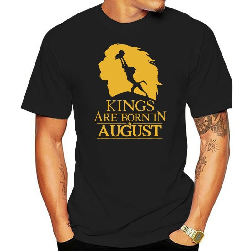 Kings Are Born In สิงหาคม Lion King T เสื้อผ้าฝ้ายสีดําผู้ชาย S-3Xl 29Th 30Th 40Th 50Th Birthday Tee
