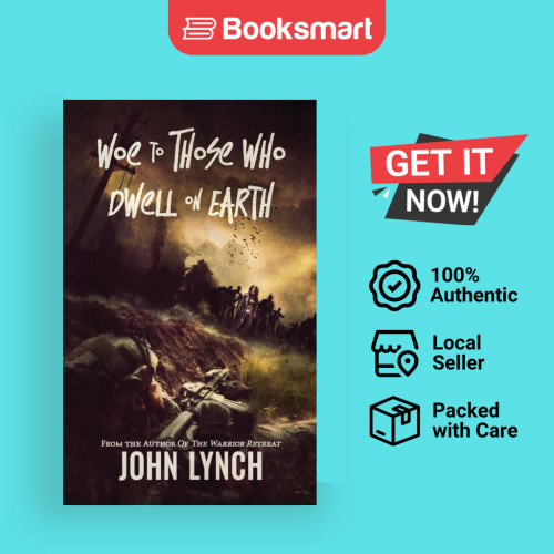 Woe To Those Who Dwell On Earth - ปกอ่อน - อังกฤษ - 9798987113318