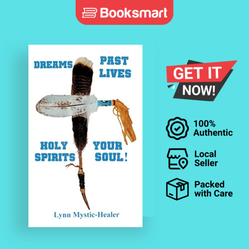 Dreams Past Lives Holy Spirits Your Soul - ปกอ่อน - อังกฤษ - 9781588202734