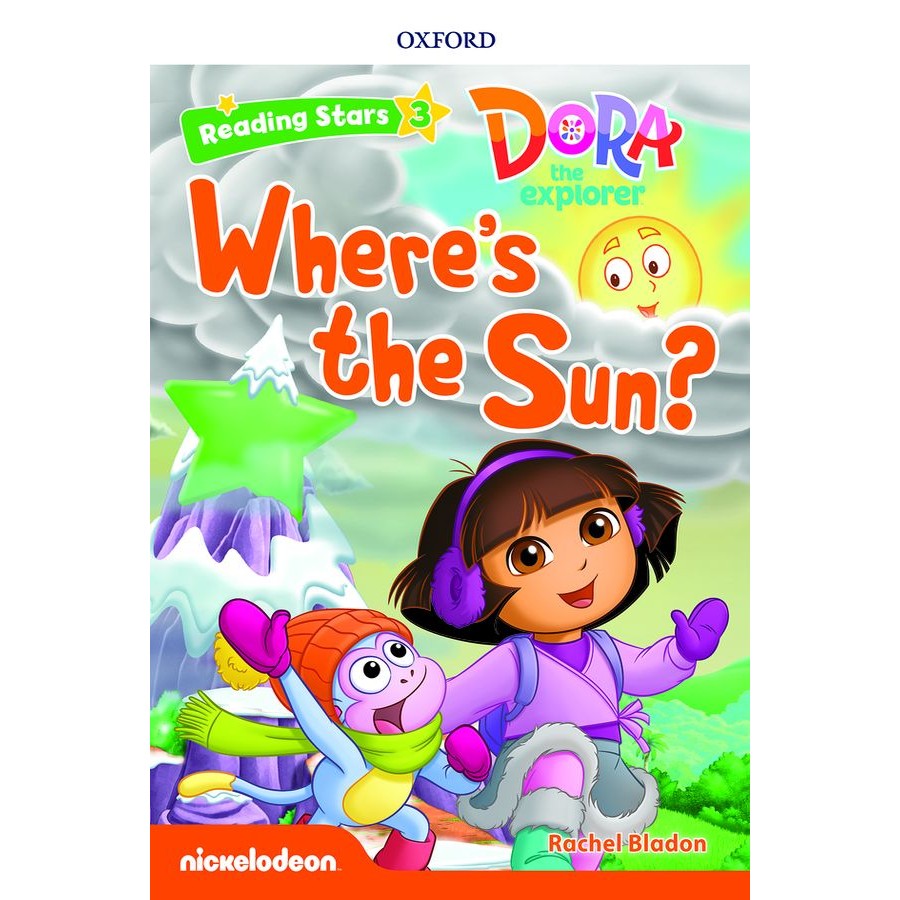 Se-ed (ซีเอ็ด) : หนังสือ Reading Stars 3 : Dora the Explorer : Where's the Sun? (P)