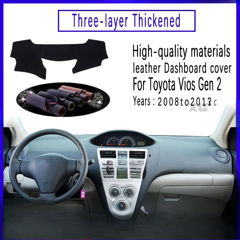 LT ขาย cod สําหรับ Toyota Vios Gen 2 2008 ~ 2013 หนาฉนวนแดชบอร์ดฝาครอบ pad หนังรถอุปกรณ์เสริมภายใน 2