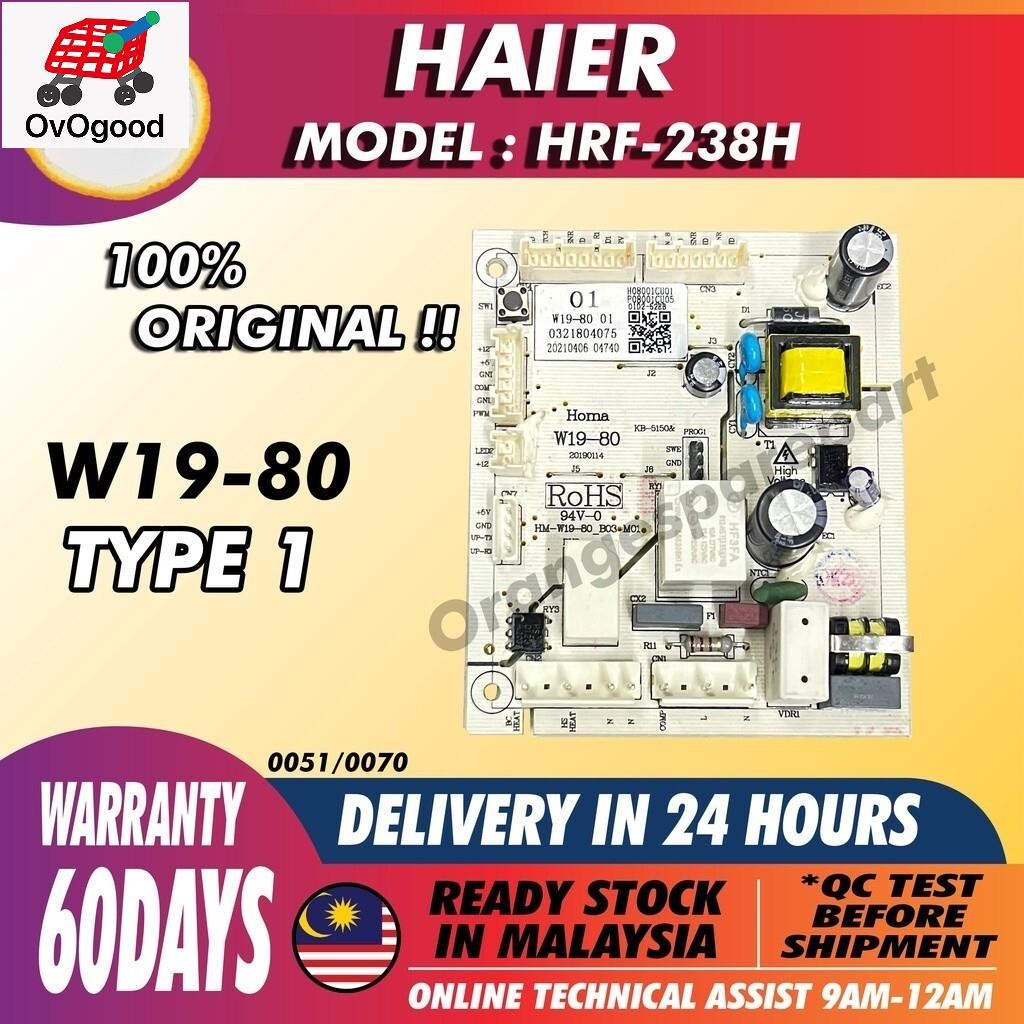W19-54A / W19-54E / W19-54 / W19-80 HRF-238H HAIER REFRIGEATOR / FRIDGE PETI SEJUK BOARD HRF-238