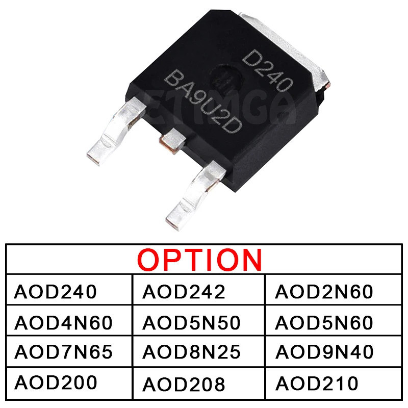 1-5PCS AOD240 AOD2N60 AOD4N60 AOD5N50 AOD5N60 AOD7N65 AOD8N25 AOD9N40 AOD200 AOD208 AOD210 AOD242 ทร