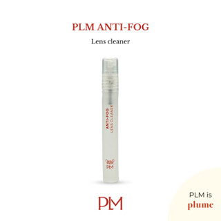 PLM (plume.bkk) สเปรย์ทำความสะอาดเลนส์ กันฝ้า-ไอน้ำ Anti-Fog…
