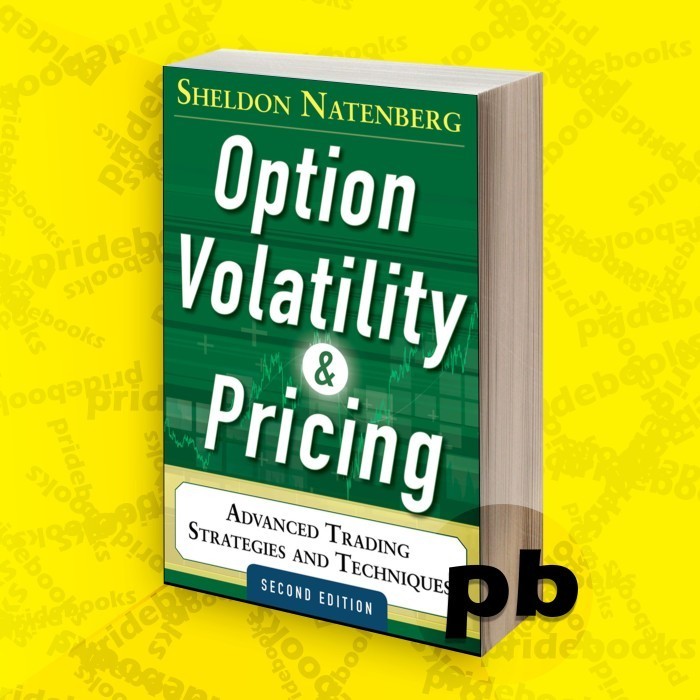 Option Volatility and Pricing Advanced Trading Strategies and Techniques, 2nd Edition