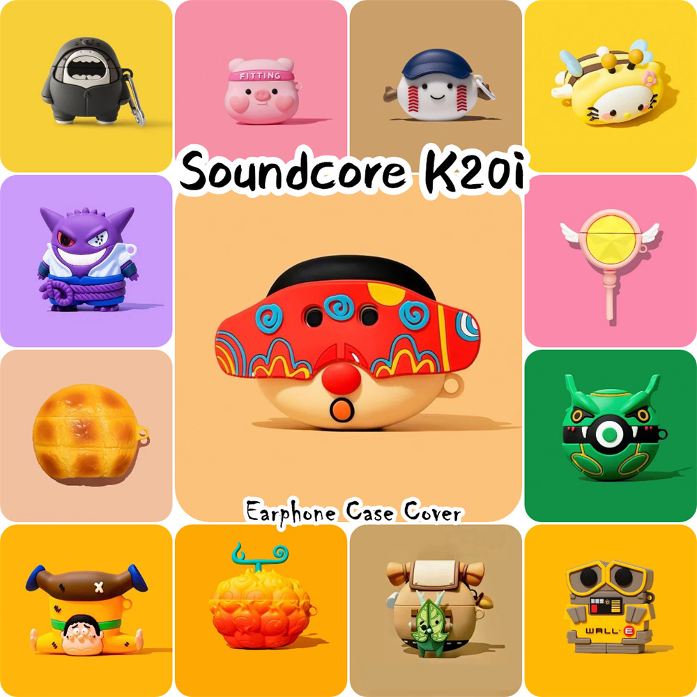 READY STOCK!นําไปใช้กับ Soundcore K20i เคส Case เคสหูฟัง การ์ตูนนวัตกรรม ซิลิโคนนุ่ม เคส เคสหูฟัง NO
