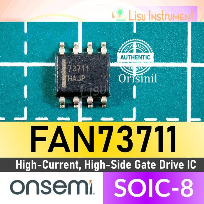 FAN73711 HighCurrent High-Side Gate Drive 77311 SOIC-8 onsemi ORIGINAL