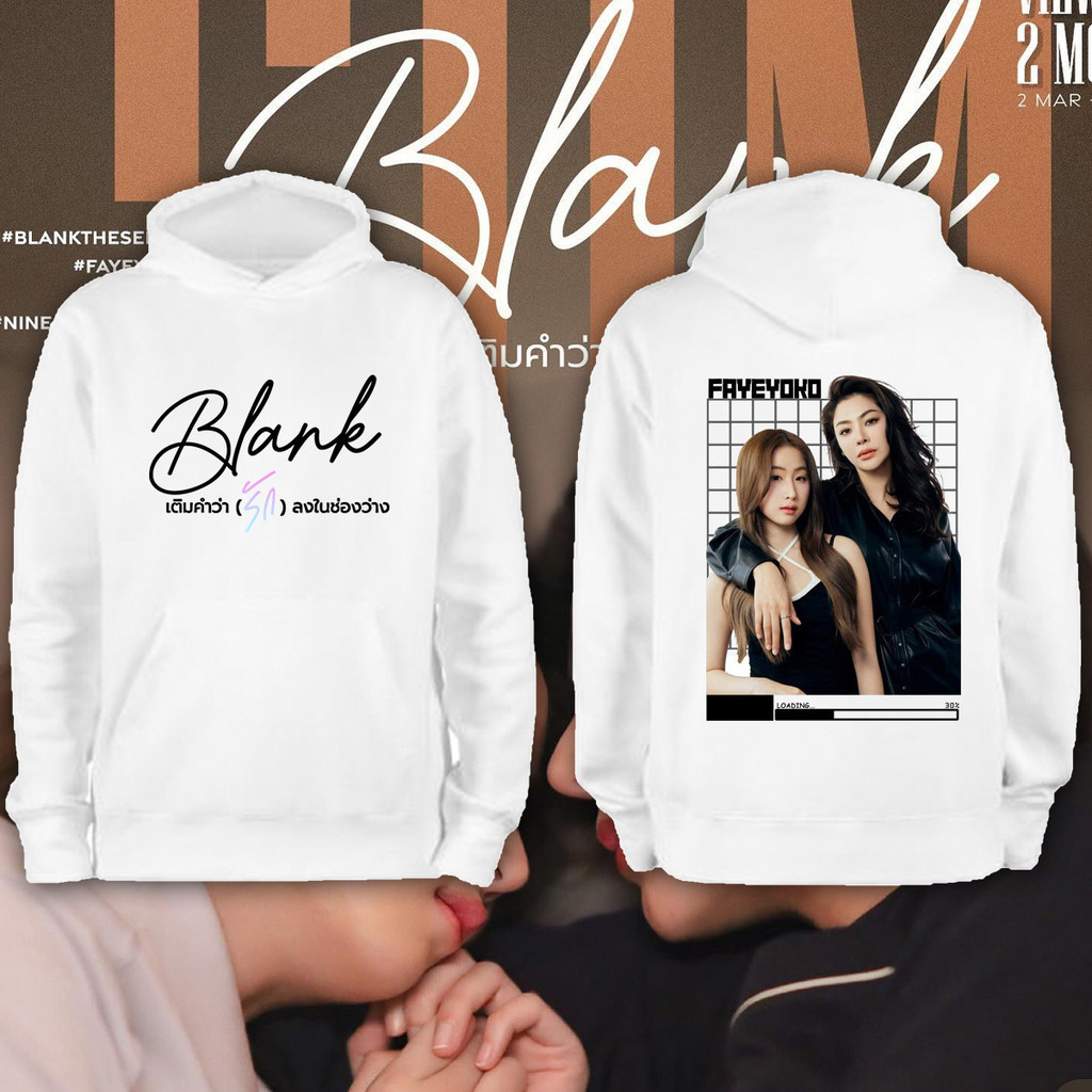 2024 Blank The Series Faye Peraya Yok เสื้อฮู้ดภาพยนตร์และทีวีซีรีส์ M-3XL