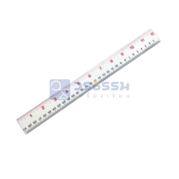 ไม้บรรทัดพลาสติกใส แบบแข็ง ยาว30ซม. 12นิ้ว Plastic Ruler