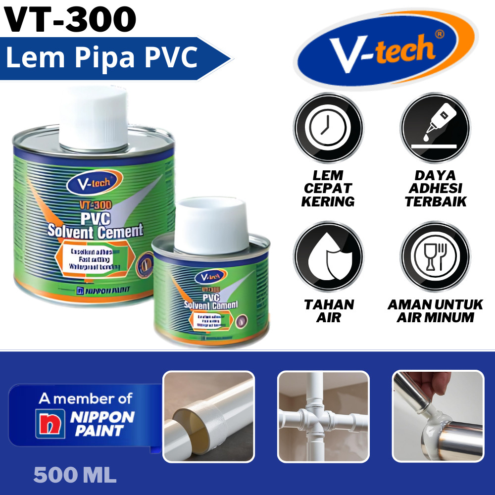 VTECH PIPE GLUE VT-300 PIPE GLUE 500ML สี NIPPON VT 300 สามารถ PVC DAB UPVC PIPE GLUE 500ML สี NIPPO