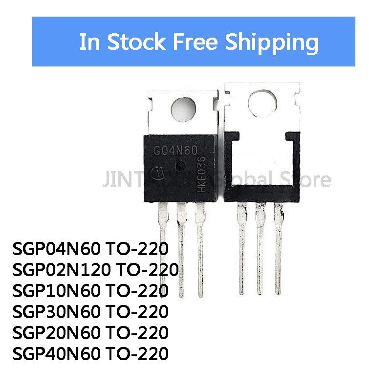 1-5PCS SGP04N60 G04N60 SGP02N120 GP02N120 SGP30N60 GP30N60 SGP10N60 GP10N60 SGP20N60 GP20N60 SGP20N6