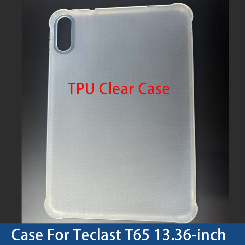 กรณี TPU ใสสําหรับ Teclast T65 2025 13.36" นิ้วสมาร์ทแท็บเล็ตฝาครอบ TPU โปร่งใส 4 ถุงลมนิรภัยกันกระแทก