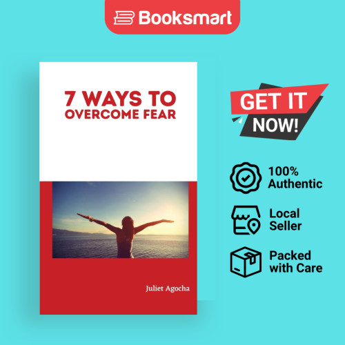 7 Ways To Overcome Fear - ปกอ่อน - อังกฤษ - 9798868987267