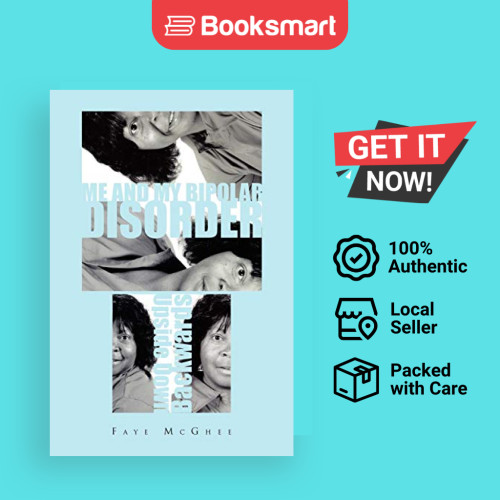 Me And My Bipolar Disorder - ปกอ่อน - อังกฤษ - 9781456847708