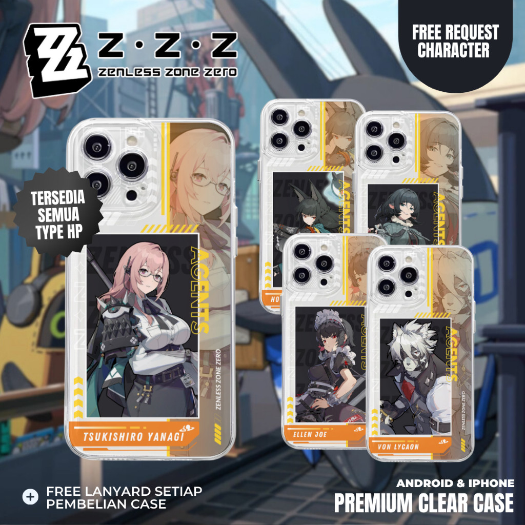 ZENLESS ZONE ZERO ZZZ AGENT CHARACTER พรีเมี่ยมเคสใสคุณภาพสูง CASING HP SAMSUNG XIAOMI POCO XR SE 11