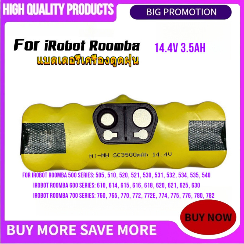 📢แบตเครื่องดูดฝุ่น ทดแทนหุ่นยนต์ดูดฝุ่น iRobot roomba 500 600 700 800 series (14.4V 3500mAh) NI-MH B