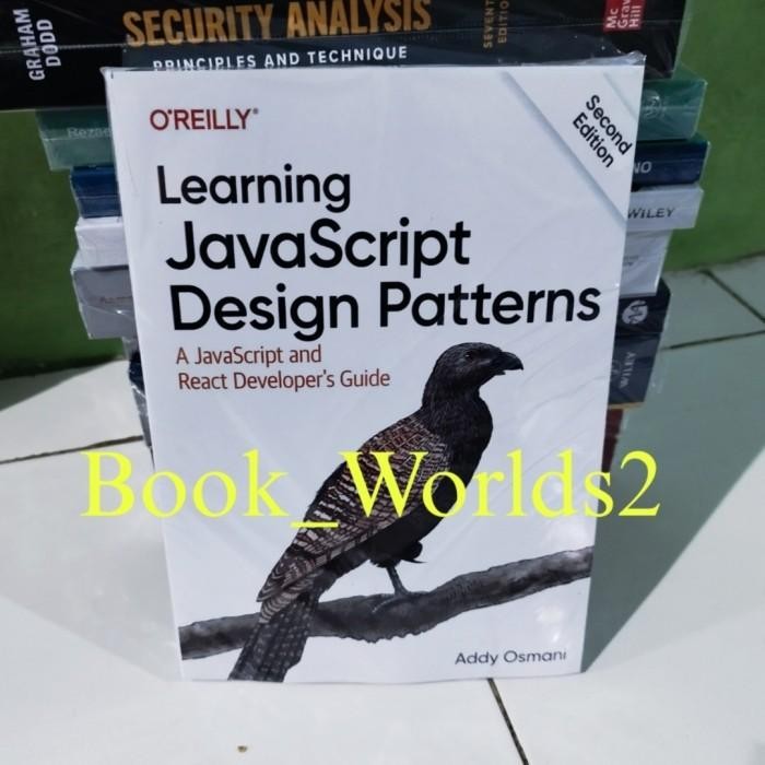 การเรียนรู้รูปแบบการออกแบบ JavaScript:: A JavaScript และ React 2nd