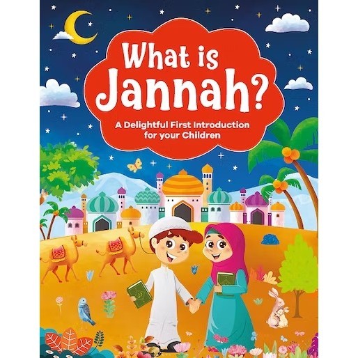 Jannah เป็นอะไร - บทนําครั้งแรกที่มีชีวิตชีวาสําหรับเด็กของคุณ