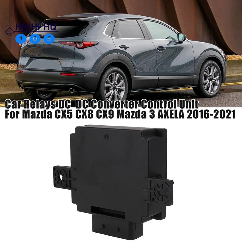 Hiuhfhq106P5E1-18-572 รีเลย์รถยนต์ DC/DC Converter ชุดควบคุมสําหรับ Mazda CX5 CX8 CX9 Mazda 3 AXELA 