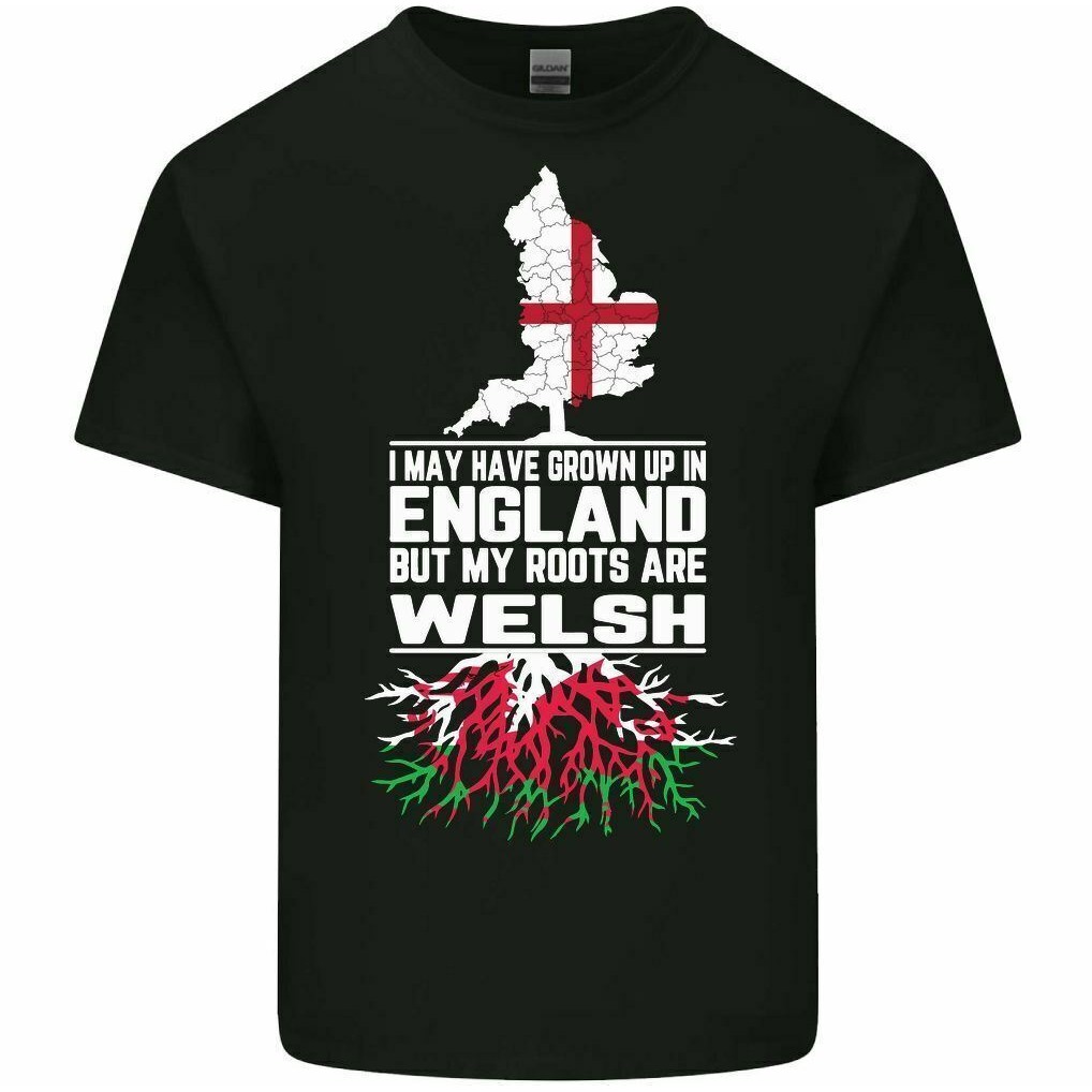 Grown Up In England But My Roots Are Welsh Mens Funny T-Shirt Wales Rugby